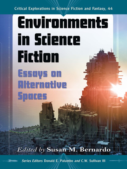 Title details for Environments in Science Fiction by Susan M. Bernardo - Available